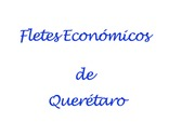 Fletes Económicos de Querétaro